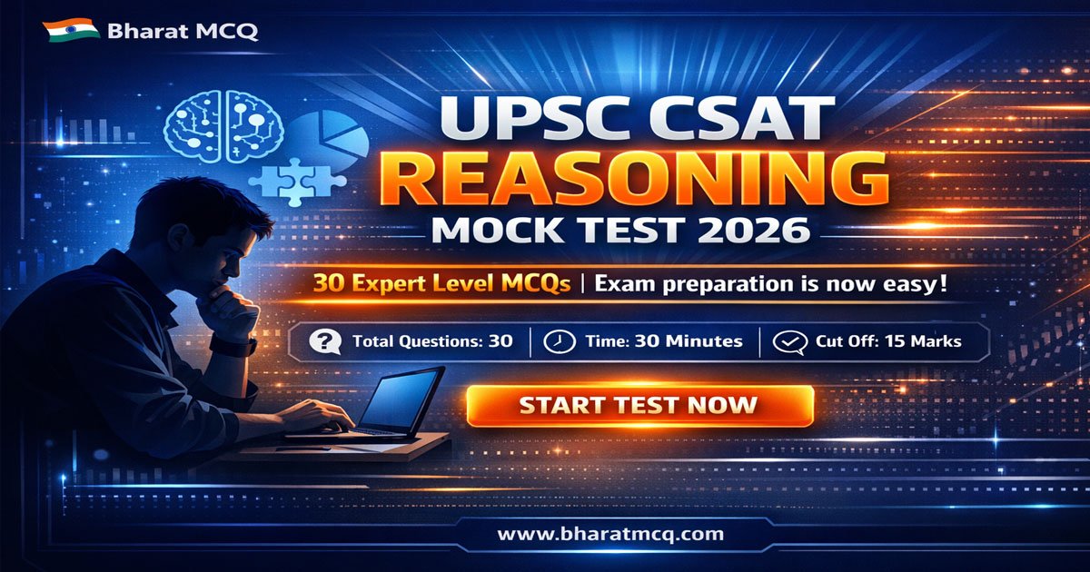 UPSC CSAT Reasoning Practice Test 2026 | 30 Expert MCQs
