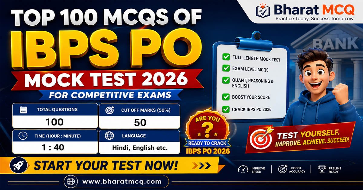 Top 100 MCQs Of IBPS PO Mock Test 2026 For Competitive Exams