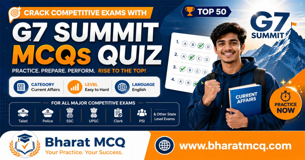Top 50 G7 Summit MCQs Quiz for Competitive Exams 2026