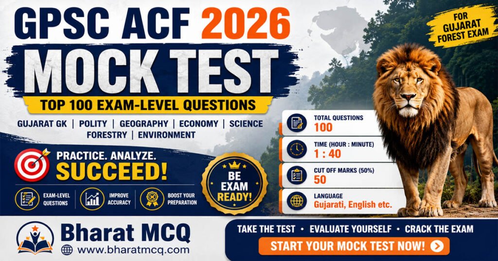 Top 100 Questions Of GPSC ACF 2026 Mock Test For Gujarat Forest Exam